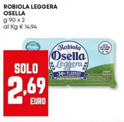 Panorama Robiola leggera OSELLA offerta