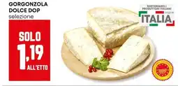 Panorama Gorgonzola dolce dop selezione offerta