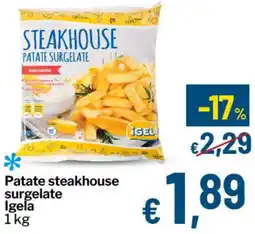 Qui Discount Patate steakhouse surgelate Igela offerta