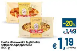 Qui Discount Pasta all'uovo nidi tagliatelle/ fettuccine/pappardelle offerta