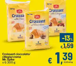 Qui Discount Croissant cioccolato/ ciliegia/crema Mr. Spike offerta