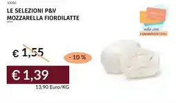 Prezzemolo e Vitale Le selezioni p&v mozzarella fiordilatte offerta
