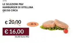 Prezzemolo e Vitale Le selezioni p&v hamburger di vitellina circa offerta