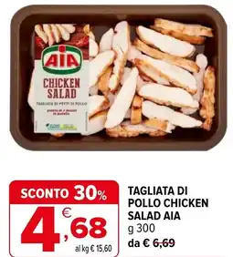 Iperal Tagliata di pollo chicken salad AIA offerta