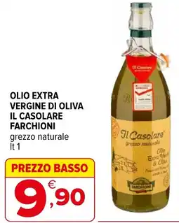 Iperal Olio extra vergine di oliva IL CASOLARE FARCHIONI grezzo naturale offerta