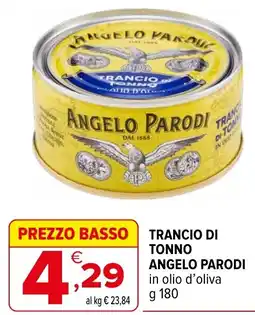 Iperal Trancio di tonno ANGELO PARODI in olio d'oliva offerta