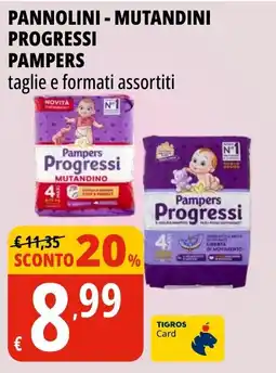 Tigros Pannolini - mutandini progressi PAMPERS offerta