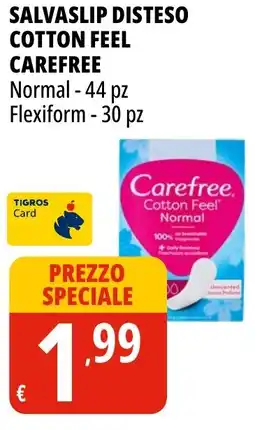 Tigros Salvaslip disteso cotton feel CAREFREE offerta