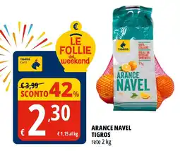 Tigros Arance navel TIGROS offerta