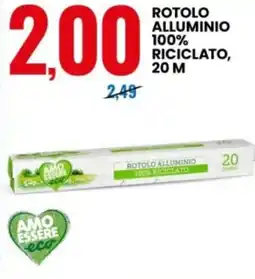 Eurospin AMO ESSERE eco Rotolo alluminio 100% riciclato 20 M offerta