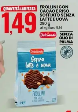 Eurospin Frollini con cacao e riso soffiato senza latte e uova Dolciando offerta