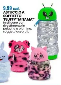 Eurospin Astuccio a soffietto 'FLUFFY' 'MITAMA offerta