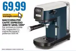 Eurospin MACCHINA PER CAFFE' ESPRESSO 'ARIETE' MOD. 1399 offerta