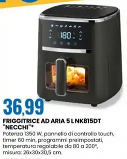 Eurospin FRIGGITRICE AD ARIA 5 L NK815DT "NECCHI" offerta