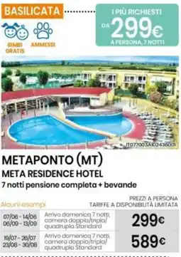 Eurospin META RESIDENCE HOTEL 7 notti pensione completa + bevande offerta