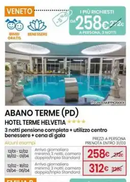 Eurospin HOTEL TERME HELVETIA 3 notti pensione completa + utilizzo centro benessere + cena di gala offerta