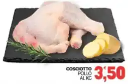 Eté Cosciotto pollo offerta