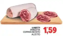 Eté Lusetti pancetta coppata noceto offerta