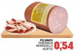 Eté Felsineo fior emilia mortadella offerta
