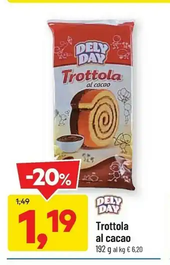 DPiù Dely day trottola al cacao offerta