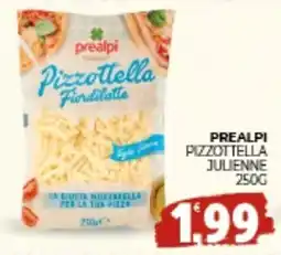 Eté Prealpi pizzottella julienne offerta