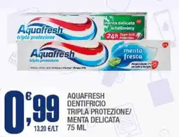 Splendidi e Splendenti Aquafresh dentifricio tripla protezione/ menta delicata offerta