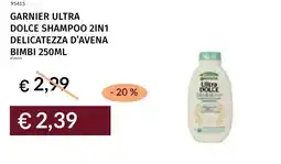Prezzemolo e Vitale Garnier ultra dolce shampoo 2in1 delicatezza d'avena bimbi offerta