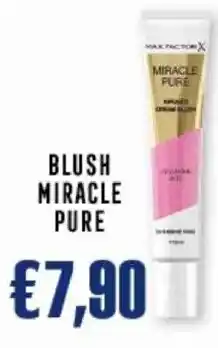 Splendidi e Splendenti Max factor X Blush miracle pure offerta