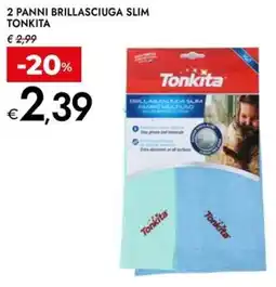 Bennet 2 panni brillasciuga slim TONKITA offerta
