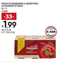 Bennet Polpa di pomodoro a pezzettoni LE STAGIONI D'ITALIA offerta
