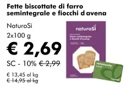 NaturaSì Fette biscottate di farro semintegrale e fiocchi davena Natura Sì offerta
