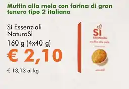NaturaSì Muffin alla mela con farina di gran tenero tipo 2 italiana Sì Essenziali NaturaSì offerta