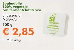 NaturaSì Spalmabile 100% vegetale con fermenti lattici vivi Sì Essenziali NaturaSì offerta