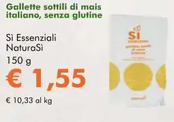 NaturaSì Gallette sottili di mais italiano, senza glutine Sì Essenziali NaturaSì offerta