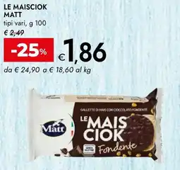 Bennet Le maisciok MATT offerta