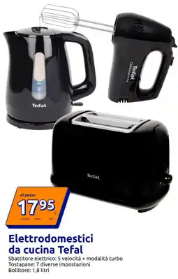 Action Elettrodomestici da cucina Tefal offerta