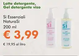 NaturaSì Latte detergente, Gel detergente viso Sì Essenziali Natura Sì offerta