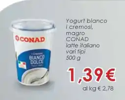 Conad Yogurt bianco i cremosi, magro CONAD offerta