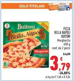 Conad Pizza Bella Napoli Buitoni offerta