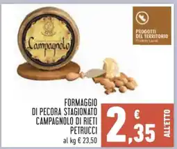 Conad FORMAGGIO DI PECORA STAGIONATO CAMPAGNOLO DI RIETI PETRUCCI offerta