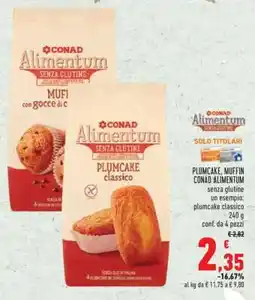 Conad Plumcake, Muffin Conad Alimentum offerta