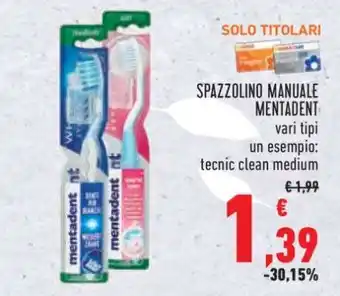 Conad Spazzolino Manuale Mentadent offerta
