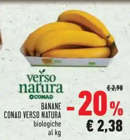 Conad Banane Conad Verso Natura offerta