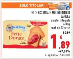Conad Fette Biscottate Mulino Bianco Barilla offerta