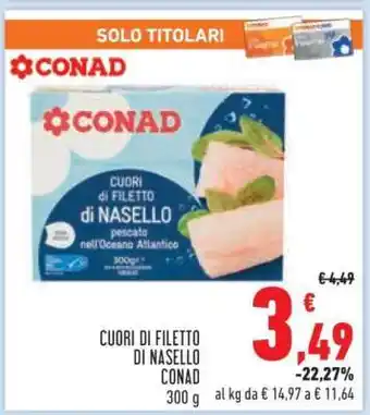 Conad Cuori di filetto di nasello offerta