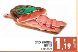 Conad Speck Montagna Senfter offerta