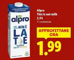 Lidl Alpro This is not milk offerta