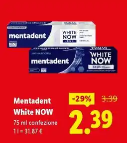 Lidl Mentadent White Now offerta