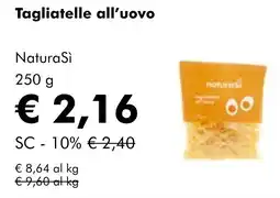 NaturaSì Tagliatelle all'uovo NaturaSì offerta