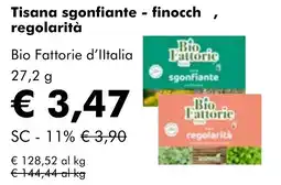 NaturaSì Tisana sgonfiante - finocch, regolarità Bio Fattorie d'Iltalia offerta